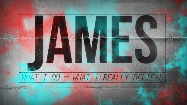 JAMES - the intersection of theology and life